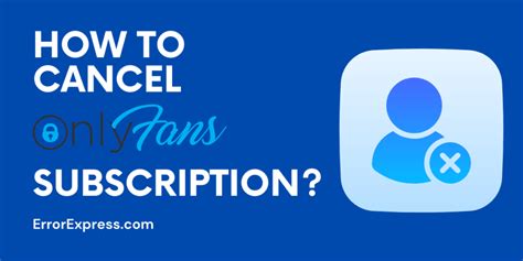 how to unsub on onlyfans|How to Cancel Your OnlyFans Subscription: A Step